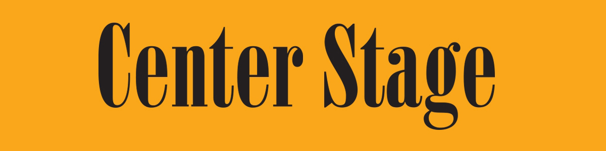 Center Stage