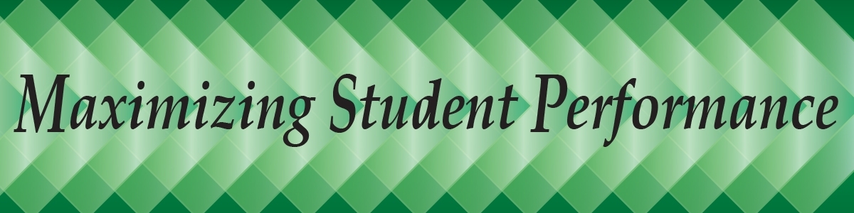 Maximizing Student Performance