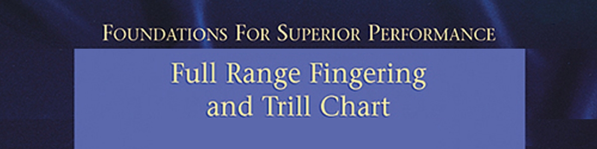 Foundations for Superior Performance: Fingering And Trill Charts