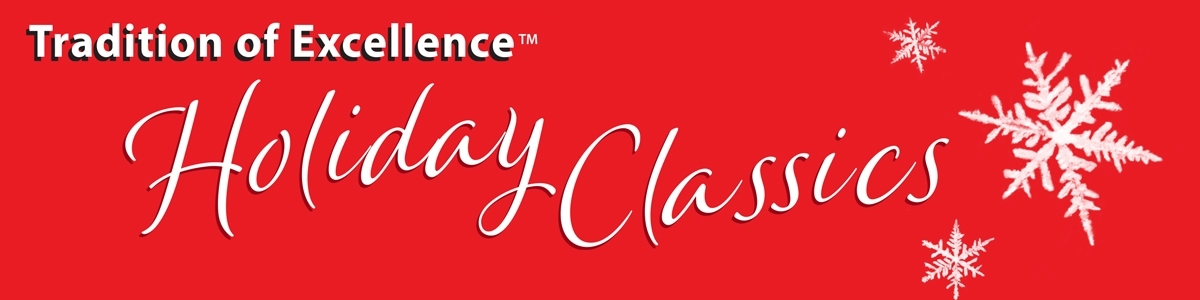 Tradition of Excellence: Holiday Classics
