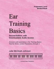 Practicing Ear Training Ear Training Basics, Preparatory