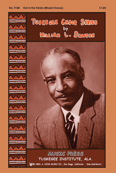 William L. Dawson : Accompanied Tuskegee Choral Series for Mixed Choirs : SATB : Sheet Music Collection : William Dawson