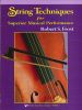 String Techniques for Superior Musical Performance - String Bass