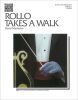 Rollo Takes A Walk