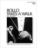 Rollo Takes A Walk - Score
