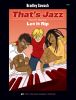 That's Jazz, Book 3: Let It Rip 