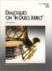 Dialogues On "In Dulci Jubilo"