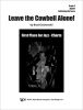 Leave the Cowbell Alone! - Score