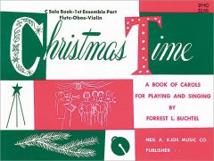 Christmas Time - 1st Ensemble Part, C Solo, Flute, Oboe, Violin