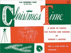 Christmas Time - 2nd Ensemble Part, E♭ Alto Sax