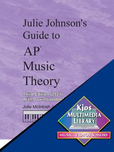 Julie Johnson’s Guide to AP Music Theory, Third Edition