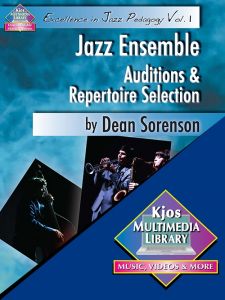 Excellence in Jazz Pedagogy Vol. 1:  Jazz Ensemble Auditions and Repertoire Selection