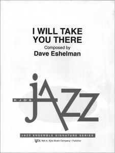 I WILL TAKE YOU THERE - SCORE