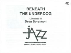 BENEATH THE UNDERDOG - SCORE