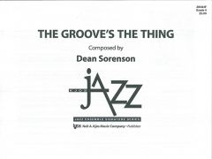 GROOVE'S THE THING,THE - SCORE