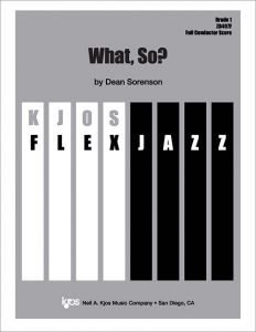 What, So? - Score