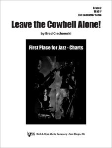Leave the Cowbell Alone! - Score